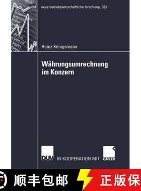 【3-4周达】Wahrungsumrechnung Im Konzern: Die Umrechnung Von in Fremder Wahrung Aufgestellten Abschlu... [9783824491100]