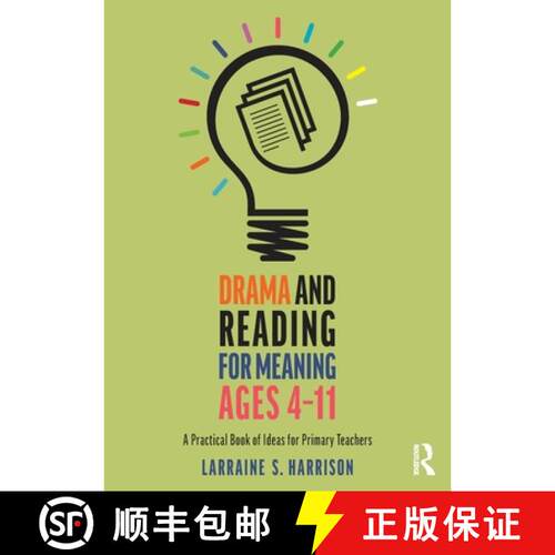 【3-4周达】Drama and Reading for Meaning Ages 4-11: A Practical Book of Ideas for Primary Teachers [9781032168807]