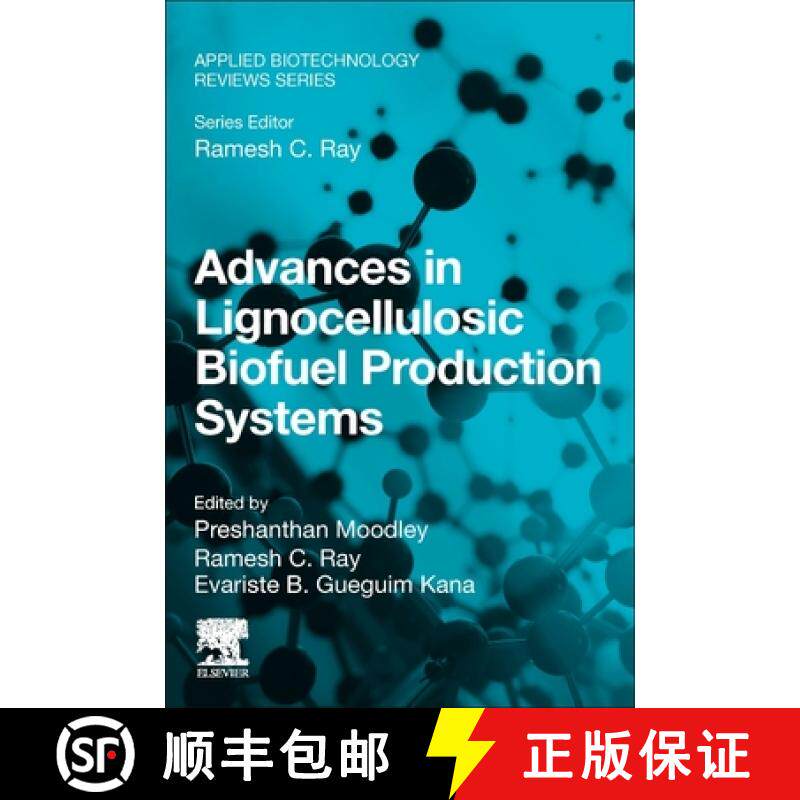 【3-4周达】Advances in Lignocellulosic Biofuel Production Systems [9780323911924] - 实物图