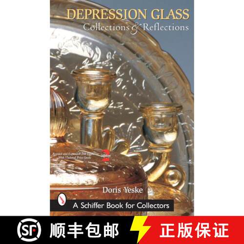 【3-4周达】Depression Glass, Collections and Reflections: A Guide with Values: A Guide with Values [9780764315886]