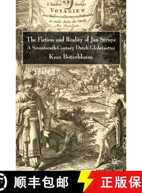 【3-4周达】The Fiction and Reality of Jan Struys : A Seventeenth-Century Dutch Globetrotter [9781349362974]