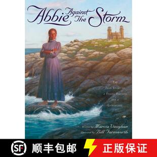 【3-4周达】Abbie Against the Storm: The True Story of a Young Heroine and a Lighthouse [9781582708881]