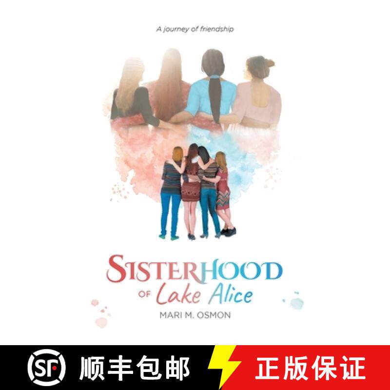 【3-4周达】Sisterhood of Lake Alice: A journey of friendship [9781960197481]