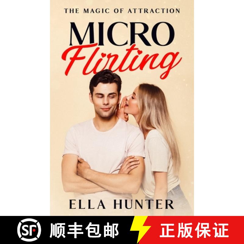 【3-4周达】Micro-Flirting: The Magic of Attraction [9781456646325]