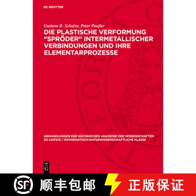 预订 Die Plastische Verformung Spröder Intermetallischer Verbindungen Und Ihre Elementarprozesse [9783112734728]