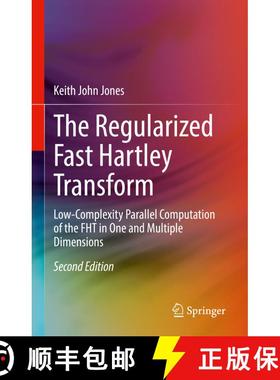 【3-4周达】The Regularized Fast Hartley Transform : Low-Complexity Parallel Computation of the FHT in... [9783030682446]