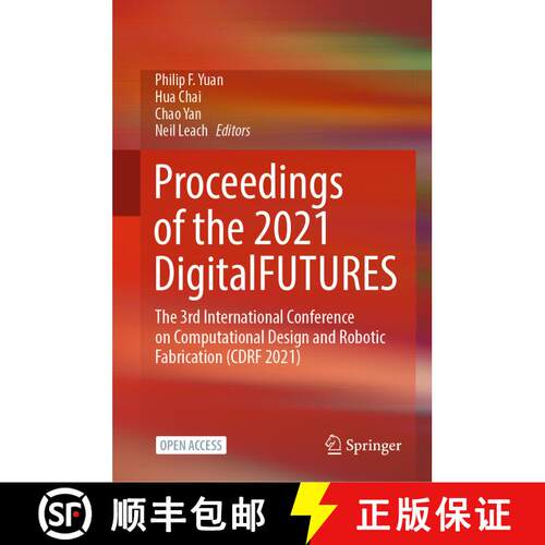 【3-4周达】精装 Proceedings of the 2021 DigitalFUTURES : The 3rd International Conference on Computat... [9789811659829]