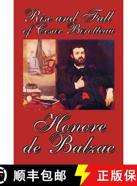 【3-4周达】Rise and Fall of Cesar Birotteau by Honore de Balzac, Fiction, Classics [9781592248933]