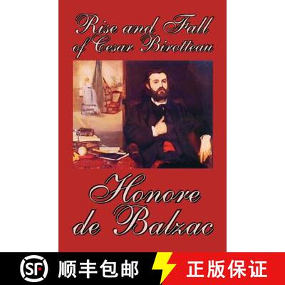 【3-4周达】Rise and Fall of Cesar Birotteau by Honore de Balzac, Fiction, Classics [9781592248933]