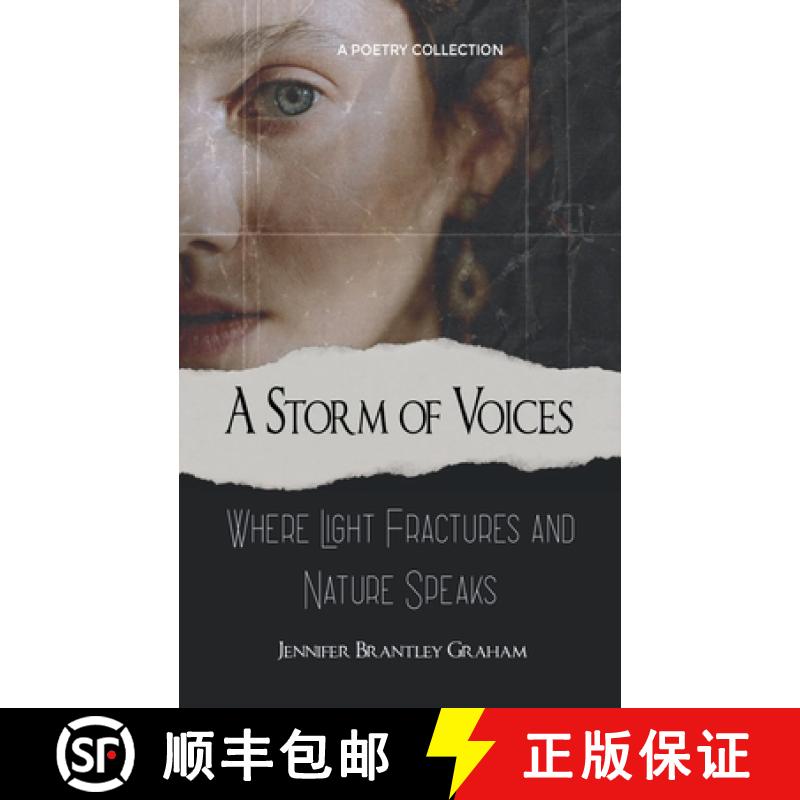 【3-4周达】A Storm of Voices Where Light Fractures and Nature Speaks[9789363309371]