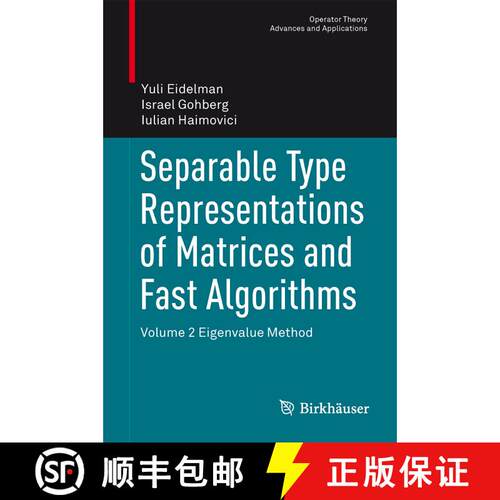 【3-4周达】精装 Separable Type Representations of Matrices and Fast Algorithms: Volume 2 Eigenvalue M... [9783034806114]