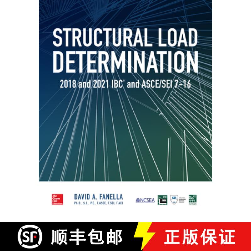 【3-4周达】Structural Load Determination: 2018 and 2021 IBC and Asce/SEI 7-16 [9781260135626]