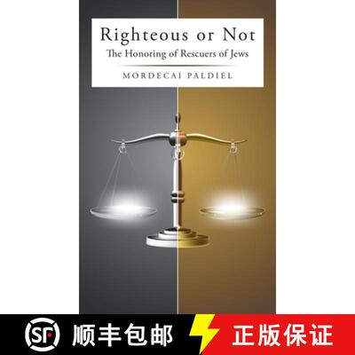 【3-4周达】Righteous or Not: The Honoring of Rescuers of Jews [9781665775533]