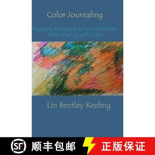 【3-4周达】Color Journaling: Engaging & Expanding Your Creativity While Playing with Color [9798218850203]