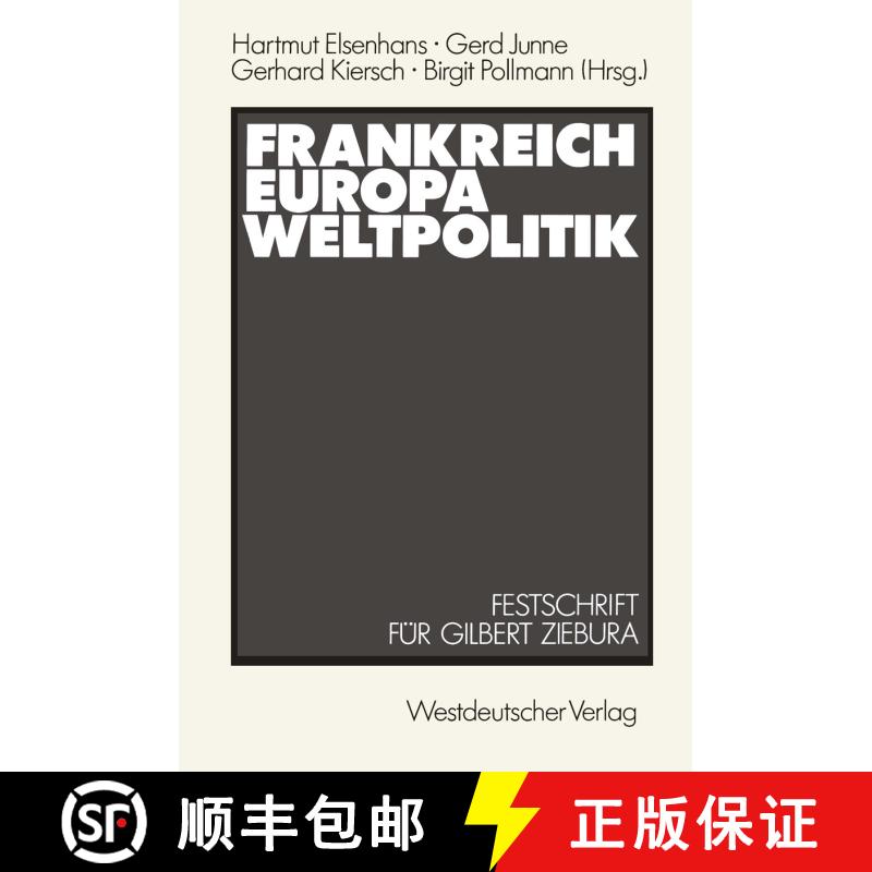 【3-4周达】Frankreich -- Europa -- Weltpolitik: Festschrift Für Gilbert Ziebura Zum 65. Geburtstag [9783531121239] - 实物图