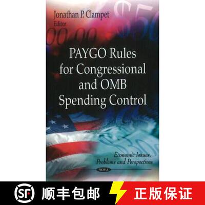 【3-4周达】精装 PAYGO Rules for Congressional and OMB Spending Control [9781613240601]