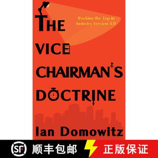 【3-4周达】The Vice–Chairman`s Doctrine – Rocking the Top in Industry Version 4.0 [9781637422304]