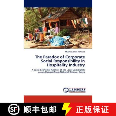 【3-4周达】The Paradox of Corporate Social Responsibility in Hospitality Industry [9783659167256]