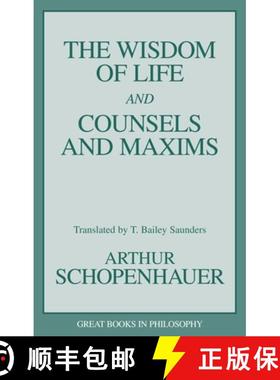 【3-4周达】The Wisdom of Life and Counsels and Maxims [9781573920339]