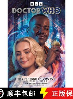 【3-4周达】Doctor Who: The Fifteenth Doctor: Everyone Must Go [9781787743724]