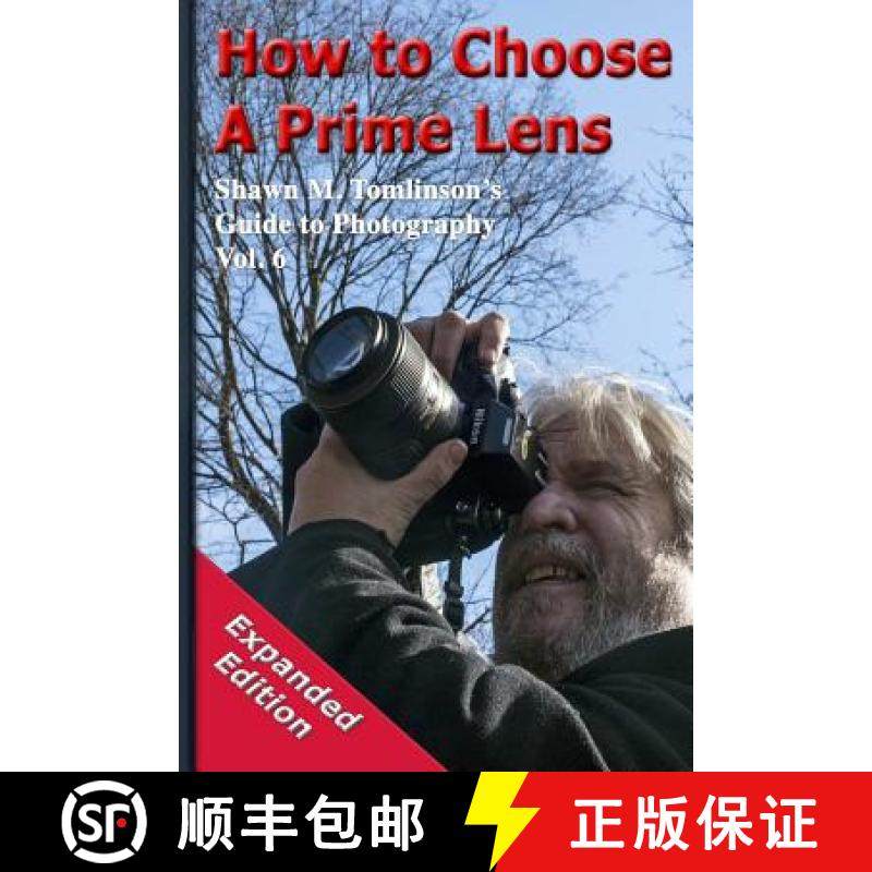 【3-4周达】How to Choose a Prime Lens: Expanded Edition [9781365078200]