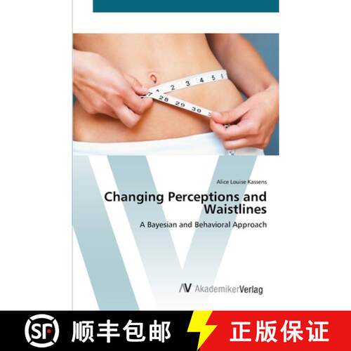 预订 Changing Perceptions and Waistlines [9783639419191]