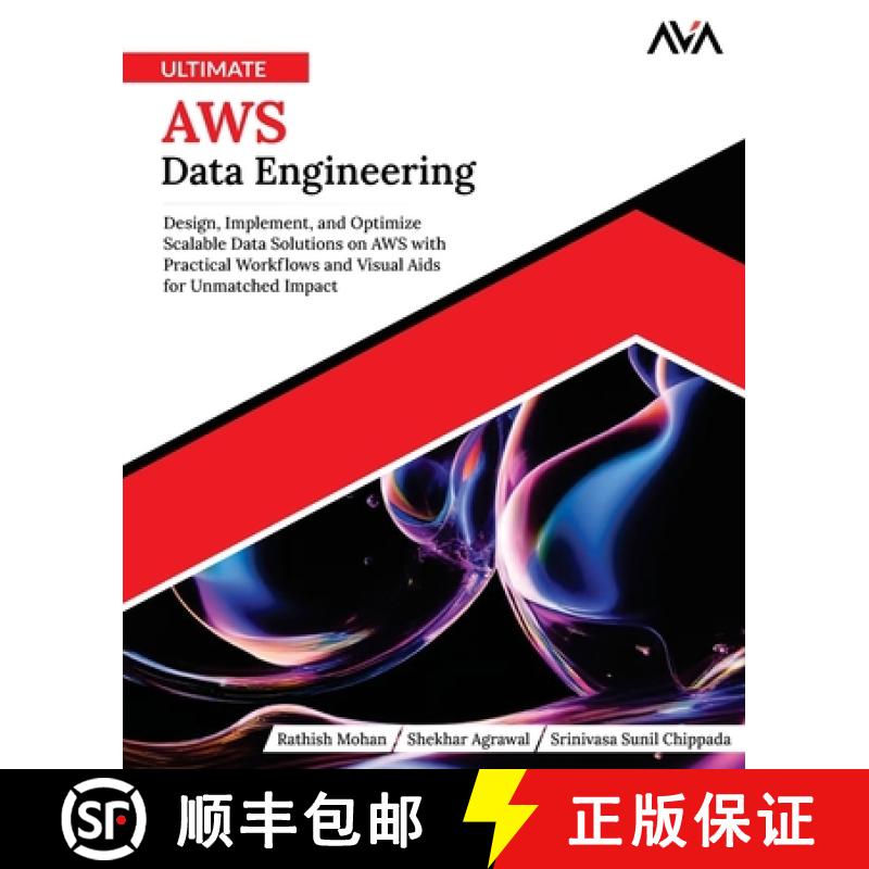 【3-4周达】Ultimate AWS Data Engineering: Design, Implement and Optimize Scalable Data Solutions on A... [9789348107947]