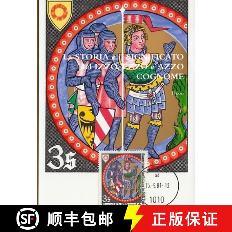 【2-3周达】La STORIA e il SIGNIFICATO del IZZO, EZZO e AZZO COGNOME [9781329450875]