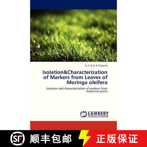 预订 Isolation&characterization of Markers from Leaves of Moringa Oleifera [9783659323041]