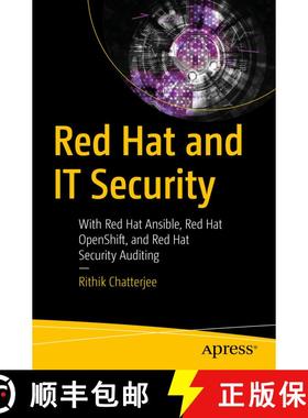 【3-4周达】Red Hat and IT Security : With Red Hat Ansible, Red Hat OpenShift, and Red Hat Security Au... [9781484264331]