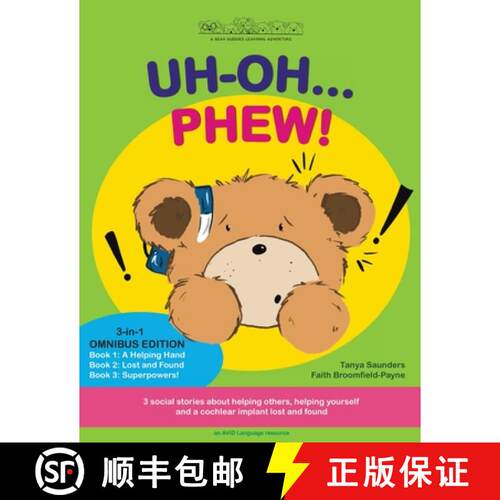 【3-4周达】Uh Oh... Phew!: 3 fun-filled Bear Buddies learning adventure stories about helping others,... [9781913968090]