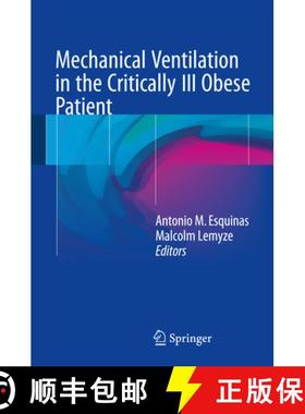 【3-4周达】Mechanical Ventilation in the Critically Ill Obese Patient [9783319492520]