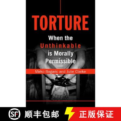 【3-4周达】Torture : When the Unthinkable is Morally Permissible [9780791471531]