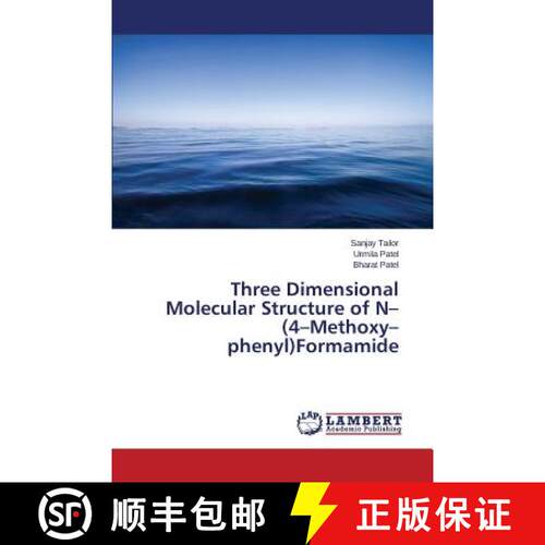 预订 Three Dimensional Molecular Structure of N-(4-Methoxy-phenyl)Formamide [9783659580321]