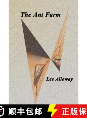 预订 The Ant Farm: Reflections, Refraction and Farewells [9780615554761]