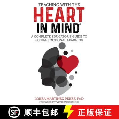 【3-4周达】Teaching with the HEART in Mind: A Complete Educator's Guide to Social Emotional Learning [9781736062005]