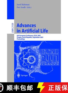 【3-4周达】Advances in Artificial Life : 6th European Conference, ECAL 2001, Prague, Czech Republic, ... [9783540425670]