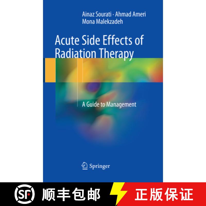 【3-4周达】Acute Side Effects of Radiation Therapy: A Guide to Management [9783319857886]