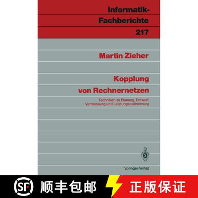 【3-4周达】Kopplung von Rechnernetzen: Techniken zu Planung, Entwurf, Vermessung und Leistungsoptimie... [9783540518730]