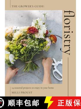 【3-4周达】Floristry: 14 Seasonal Projects to Enjoy in Your Home [9781837831739]