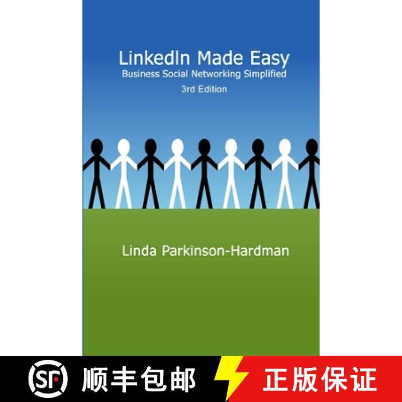 【3-4周达】LinkedIn Made Easy: Business Social Networking Simplified 3rd Edition [9780955690686]