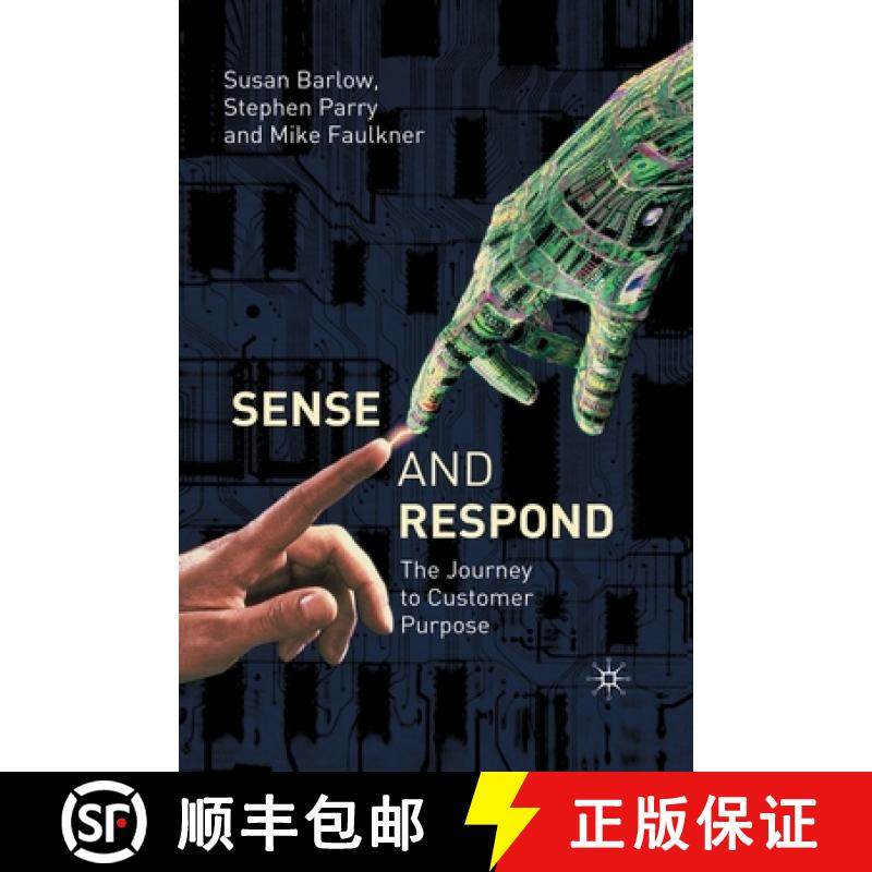 【3-4周达】Sense and Respond : The Journey to Customer Purpose [9781349523191]