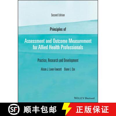 【3-4周达】Principles of Assessment and Outcome Measurement f or Allied Health Professionals: Practic... [9781119633099]