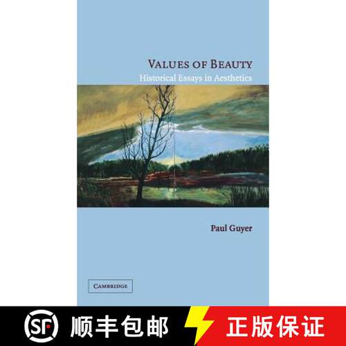 预订 精装 Values of Beauty: Historical Essays in Aesthetics [9780521844901]