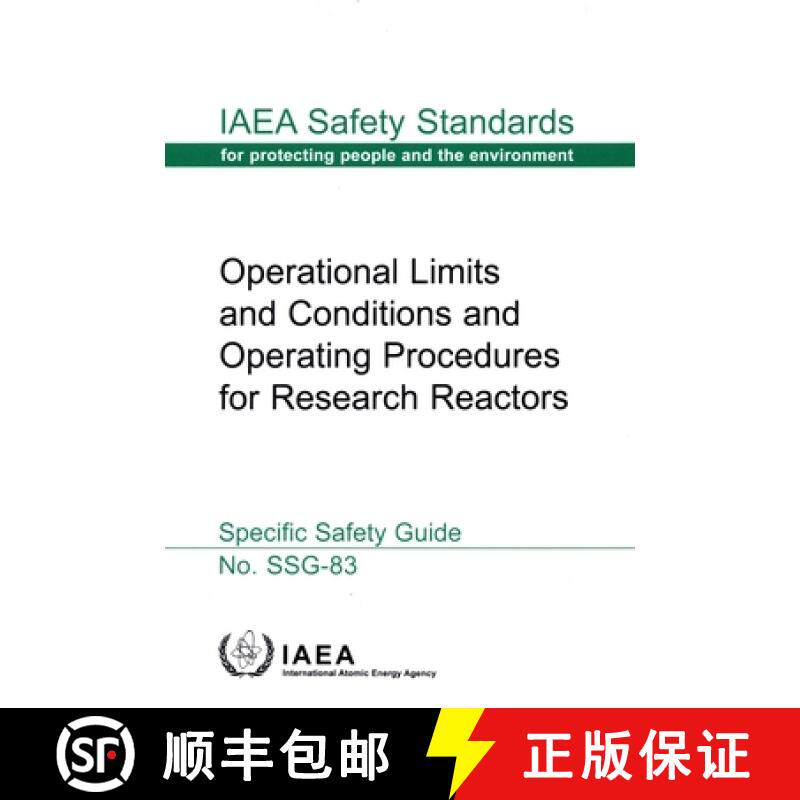 【3-4周达】Operational Limits and Conditions and Operating Procedures for Research Reactors [9789201002235]