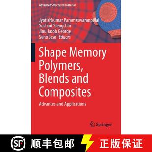Advances 9789811385766 Shape Blends and Polymers 4周达 Memory Applications Composites