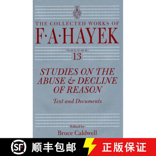 【3-4周达】精装 Studies on the Abuse and Decline of Reason: Text and Documents Volume 13 [9780226321097]