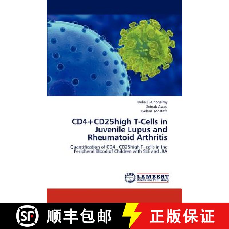 预订 CD4+CD25high T-Cells in Juvenile Lupus and  Rheumatoid Arthritis [9783659187223]
