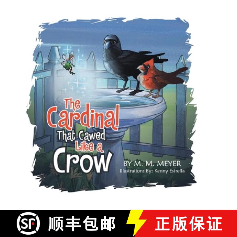 【3-4周达】The Cardinal That Cawed Like a Crow [9798886407501]