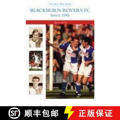 【3-4周达】Men Who Made Blackburn Rovers since 1945 [9780752431949]